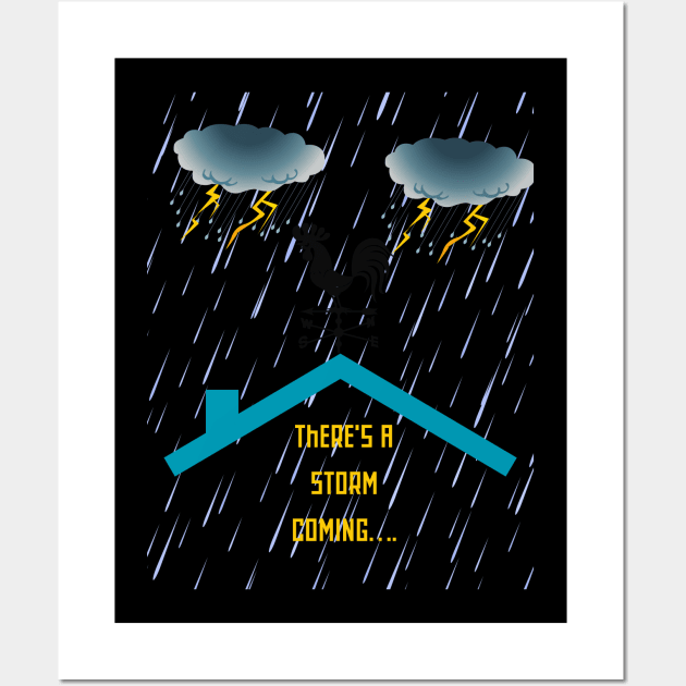 There’s a storm coming Wall Art by Benjamin Customs